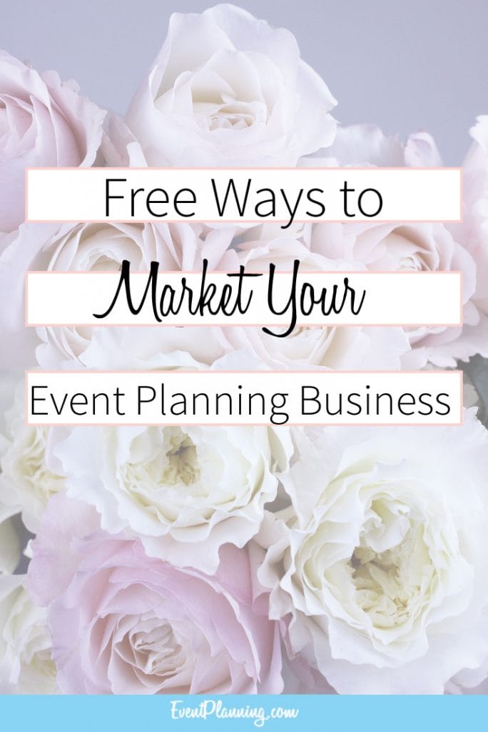 Free Ways to Market Your Event Planning Business