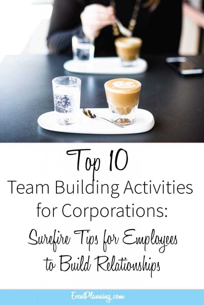 Top 10 Team Building Activities for Corporations