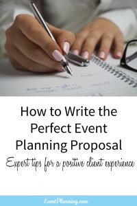 How to Write the Perfect Event Planning Proposal / Event Planning Tips / Event Planning Business / Event Planning Contract / Event Planning Proposal / Event Planning Courses