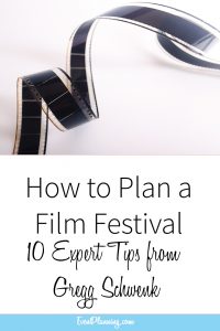 How to Plan a Film Festivall // Event Planning Tips // Event Planning 101 // Event Planning Business // Event Planning Career // Event Planning Courses